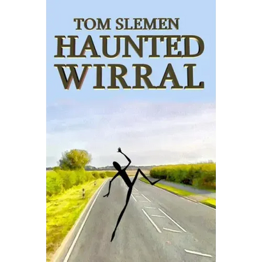 Haunted Wirral