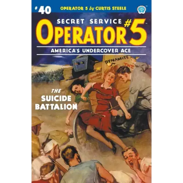 Operator 5 #40: The Suicide Battalion