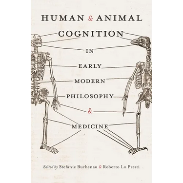 Human and Animal Cognition in Early Modern Philosophy and Medicine