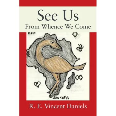 See Us: From Whence We Come