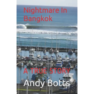 Nightmare In Bangkok