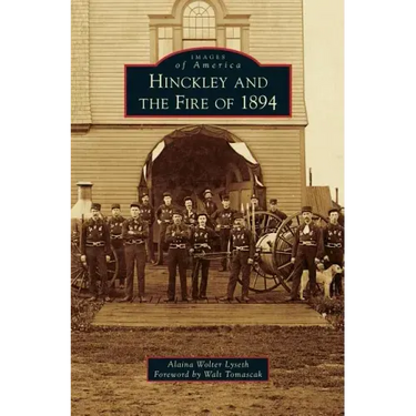 Hinckley and the Fire of 1894