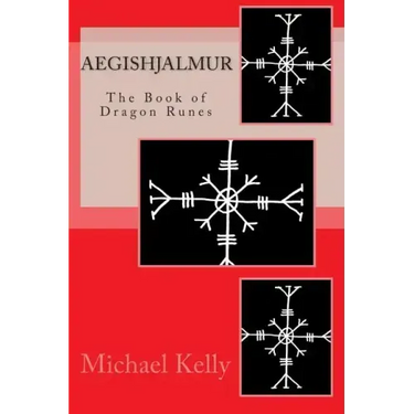 Aegishjalmur: The Book of Dragon Runes