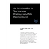 An Introduction to Stormwater Drainage and Site Development