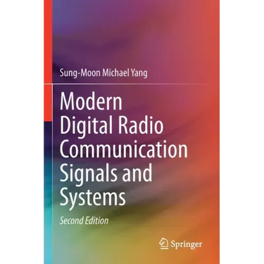 Modern Digital Radio Communication Signals and Systems