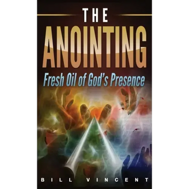 The Anointing (Pocket Size): Fresh Oil of God's Presence