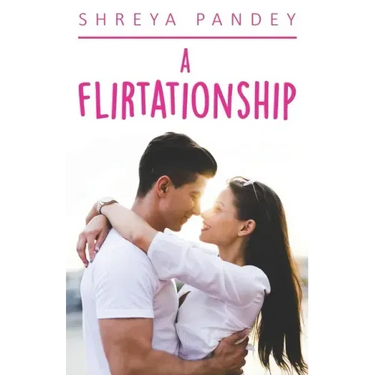 A Flirtationship