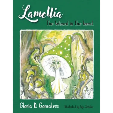 Lamellia: The Wizard in the Forest