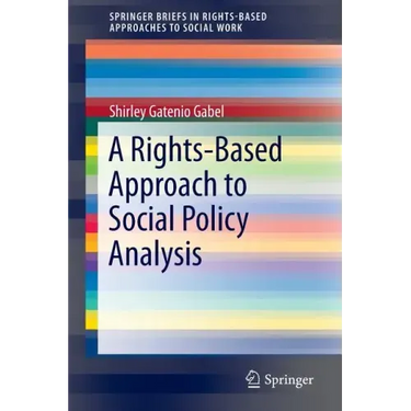 A Rights-Based Approach to Social Policy Analysis