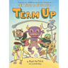 Team Up: El Toro & Friends: A Graphic Novel