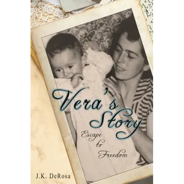 Vera's Story: Escape to Freedom