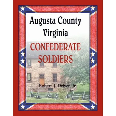 Augusta County, Virginia Confederate Soldiers