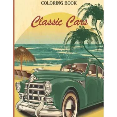 Classic Cars: A Coloring Adventure for Creative adults and kids