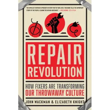 Repair Revolution: How Fixers Are Transforming Our Throwaway Culture