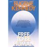 Free to Be Human