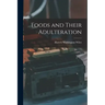 Foods and Their Adulteration