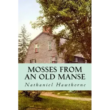 Mosses from an Old Manse