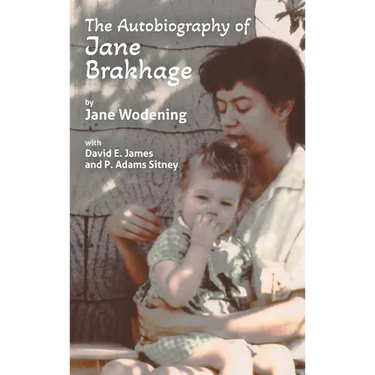 The Autobiography of Jane Brakhage