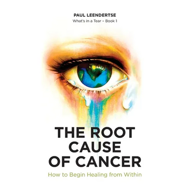 The Root Cause of Cancer - How To Begin Healing From Within