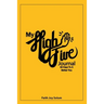 My High Five Journal: 60 Days To A Better You