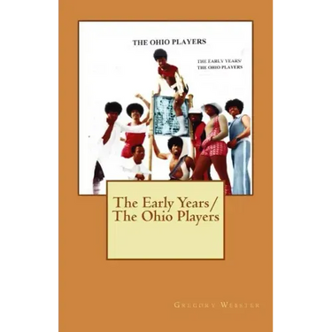 The Early Years/The Ohio Players