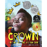 Crown: An Ode to the Fresh Cut