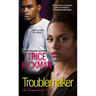 Troublemaker