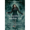 The Sacrifice of Sunshine Girl