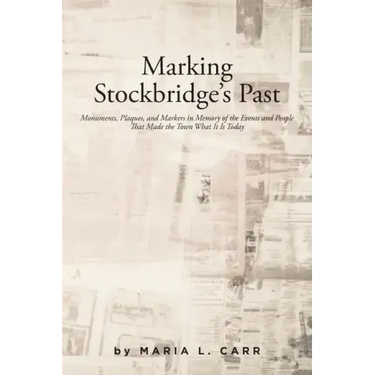Marking Stockbridge's Past