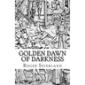 Golden Dawn of Darkness