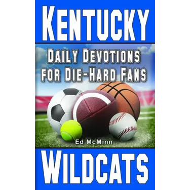 Daily Devotions for Die-Hard Fans Kentucky Wildcats