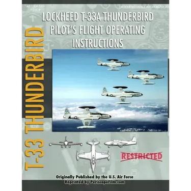 Lockheed T-33 Thunderbird / Shooting Star Pilot's Flight Operating Manual