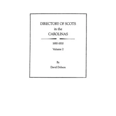 Directory of Scots in the Carolinas, Volume 2