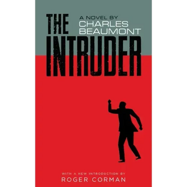 The Intruder (Valancourt 20th Century Classics)
