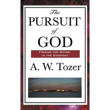 The Pursuit of God
