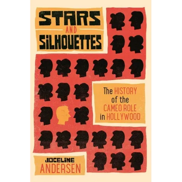Stars and Silhouettes: The History of the Cameo Role in Hollywood