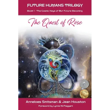 The Quest of Rose: The Cosmic Keys of Our Future Becoming