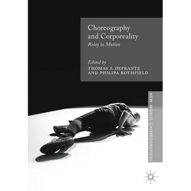 Choreography and Corporeality: Relay in Motion