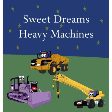 Sweet Dreams Heavy Machines