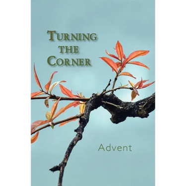 Turning the Corner: Advent