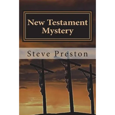 New Testament Mystery: Expanding the Unexplained