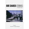 Our Shared Stories: An Afghan Diary