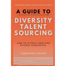 A Guide to Diversity Talent Sourcing: How to attract and hire Diverse Candidates using Boolean strings and tools online