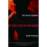 The Secret Epidemic: The Story of AIDS and Black America