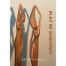 Play of Shadows: Indonesian Short Stories