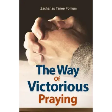 The Way of Victorious Praying