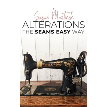 Alterations: The Seams Easy Way (New Edition)