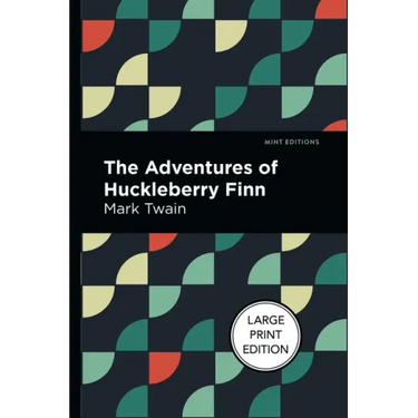 The Adventures of Huckleberry Finn