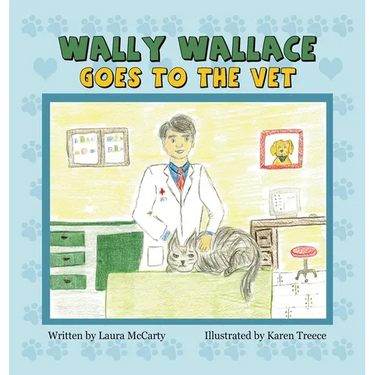 Wally Wallace Goes to the Vet