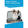 Biewer Yorkshire Terrier Training Guide Biewer Yorkshire Terrier Training Includes: Biewer Yorkshire Terrier Tricks, Socializing, Housetraining, Agili